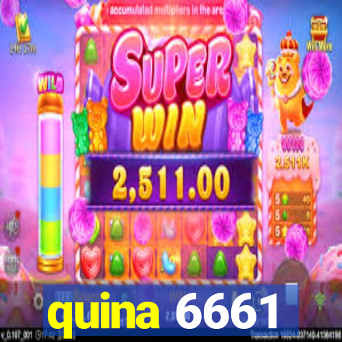 quina 6661